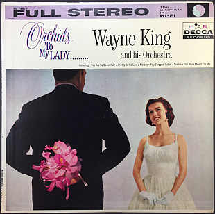 Wayne King And His Orchestra – Orchids To My Lady