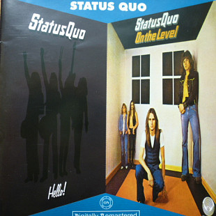 Status Quo 1973 / 1975 - Hello! / On The Level