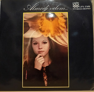 Zalatnay Sarolta – Álmodj Velem...( LGT)1972