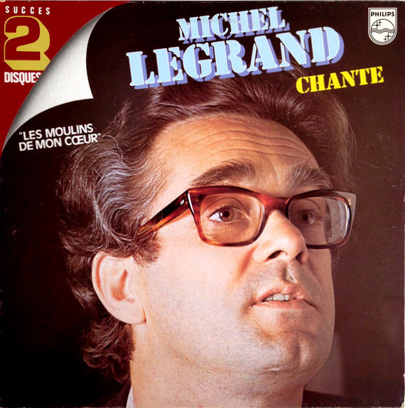 Michel Legrand Chante Les Moulins De Mon Coeur 2xLPs NM- | Vinyl