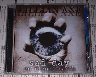 LILLIAN AXE - Sad Day On Planet Earth - 2009.