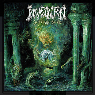 CD Incantation - Sect Of Vile Divinities