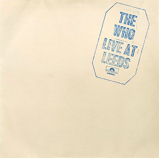 The Who. Live at Leeds