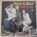 Belle Epoque – Black Is Black\Polydor – 34 018 2\Germany \1977\VG\NM