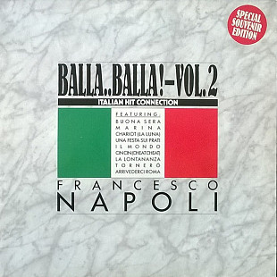 FRANCESCO NAPOLI 2х12"«Balla..Balla! Vol. 2» ℗1987