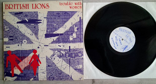 BRITISH LIONS ( ex-MOTT, MEDICINE HEAD ) TROUBLE WITH WOMEN ( A RED 7 ) 1980 UK