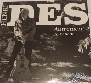 Henri Dès Autrement 2 — En ballade