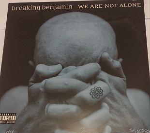 We Are Not Alone (2004) Breaking Benjamin.