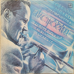 Glenn Miller - In The Mood