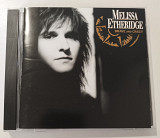 CD MELISSA ETHERIDGE 1989 Brave And Crazy (France)