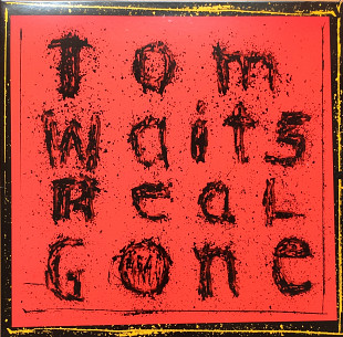 Tom Waits. Real Gone.