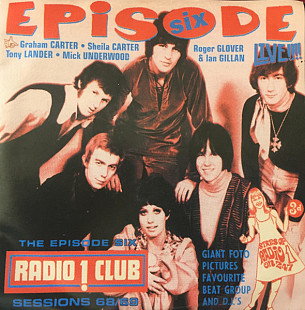 Episode Six – "The Radio One Club Sessions Live 1968/69"