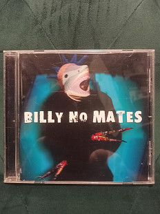 Billy No Mates - We Are Legion 2005