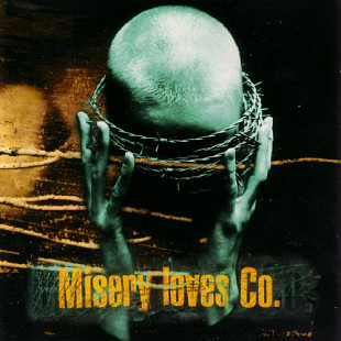 Misery Loves Co. – Misery Loves Co. ( USA )