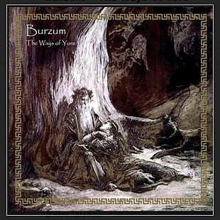 CD Burzum - The Ways Of Yore