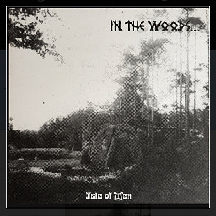 CD In The Woods... - Isle Of Men