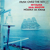 Music Over The Sea = Mūzika Uz Jūras = Музыка Над Морем