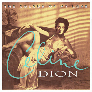 Celine Dion 1993 The Colour Of My Love [CA]