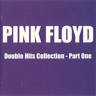 Pink Floyd – Double Hits Collection - Part One