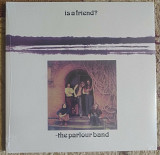 The Parlour Band – Is A Friend?
