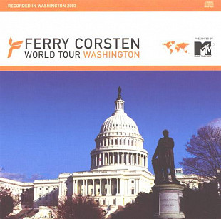Ferry Corsten – World Tour - Washington