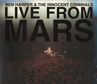 Ben Harper & The Innocent Criminals – Live From Mars ( 2 x CD ) ( USA ) Gatefold cardboard sleeve