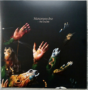 Motorpsycho – The Crucible - 19