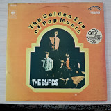 The Byrds – The Golden Era Of Pop Music\ CBS – CBS S 68221\ 2LP\ Germany\1972\VG+\NM