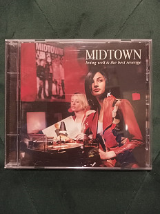 Midtown " Living Well Is The Best Revenge " 2002