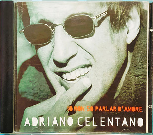 Adriano Celentano~Io Non So Parlar D'Amore 1999 г./фирм/