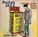 Vistula River Brass Band - Entertainer