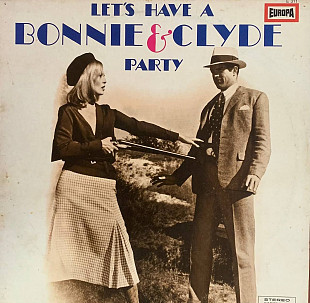 The Lipsticks – «Let's Have A Bonnie & Clyde Party»