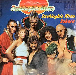 Dschinghis Khan – «Dschinghis Khan / Sahara» 7", 45 RPM, Single