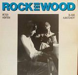 Peter Horton, Slava Kantcheff – «Rock On Wood»