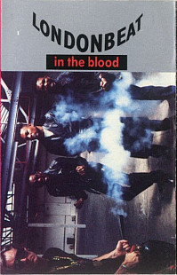 LONDON BEAT «In The Blood» Dolby HX Pro ℗1991