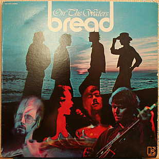 Bread -- On the Waters