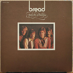 Bread -- Baby I'm-A Want You