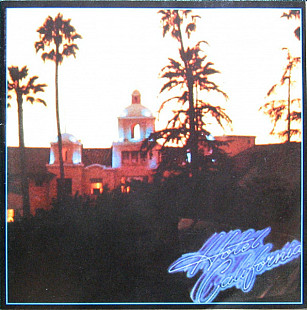 Eagles – Hotel California