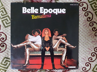 Виниловая пластинка LP Belle Epoque – Bamalama