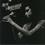 Вінілова платівка Amy Winehouse - Across The Water (Norway Concert)