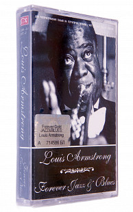 Louis Armstrong – Forever Jazz & Blues. Лицензионная кассета