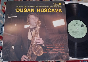 Dušan Húščava – Hudba Pre Saxofón = Music For Saxophone 1979 (Czechoslovakia) EX+