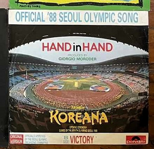 Koreana – Hand In Hand (Продюсер Джорджо Мородер – Официальная песня Олимпийских игр Сеула 1988г), 1