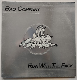 Bad Company – Run With The Pack