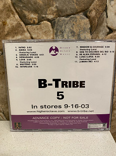 B-Tribe-2003 5 1-st PROMO USA By EMI Mfg. 1-1-1 No Barcode No booklet Mega Rare The Best!