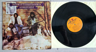 BACHMAN-TURNER-BACHMAN AS BRAVE BELT ( REPRISE MS 2210 ) 1972. US