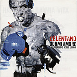 Adriano Celentano 2007 Dormi Amore (La Situazione Non È Buona)