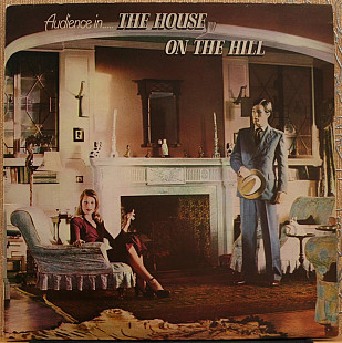 Audience -- The House on the Hill