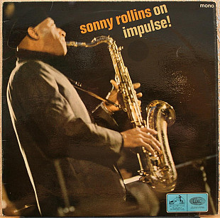 Sonny Rollins -- On Impulse!