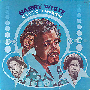 BARRY WHITE «Can't Get Enough» ℗1974